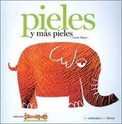 Imagen de archivo de PIELES Y MAS PIELES (Spanish Edition) a la venta por Better World Books