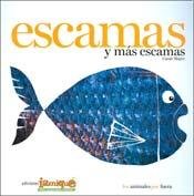 Imagen de archivo de ESCAMAS Y MAS ESCAMAS (Spanish Edition) a la venta por Irish Booksellers