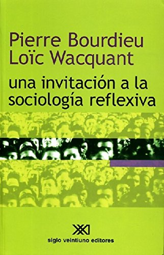 9789871220342: Una invitacin a la sociologa reflexiva: An invitation to reflexive sociology (Metamorfosis)