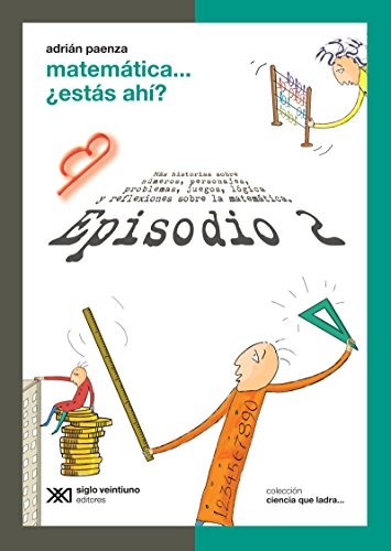 MatemÃ¡tica: EstÃ¡s ahÃ­, Episodio 2 (Spanish Edition) (9789871220649) by Adrian Paenza