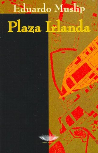 Imagen de archivo de Plaza Irlanda (Spanish Edition) a la venta por Iridium_Books