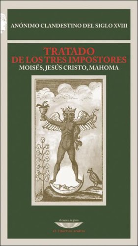 Stock image for Tratado de los tres impostores: moises,jesus cristo,mahoma for sale by Iridium_Books