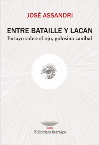 9789871228362: Entre Bataille y Lacan (Spanish Edition)