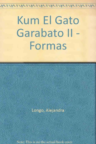 Beispielbild fr Kum El Gato Garabato II - Formas (Spanish Edition) zum Verkauf von Iridium_Books