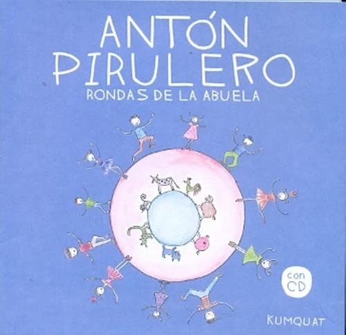 Beispielbild fr ANTON PIRULERO - RONDAS INFANTILES C/CD zum Verkauf von Iridium_Books