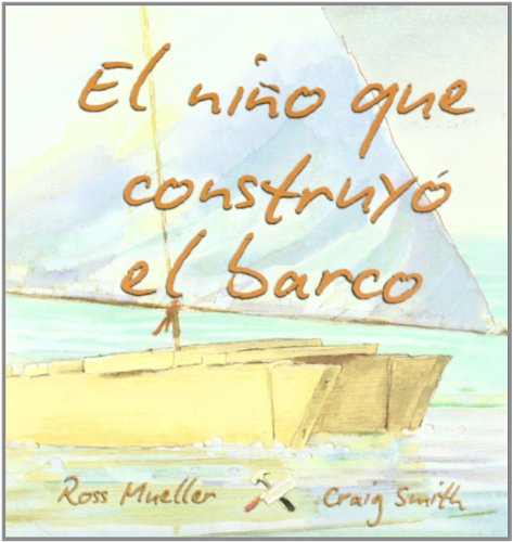 Beispielbild fr NIO QUE CONSTRUYO EL BARCO, EL zum Verkauf von Hilando Libros