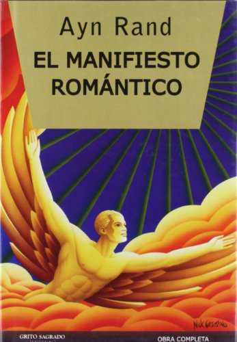 Beispielbild fr El Manifiesto Romantico - Ayn Rand zum Verkauf von Libros del Mundo