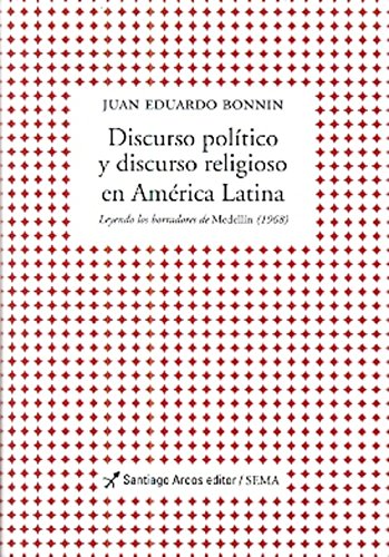 Beispielbild fr Discurso Politico Y Discurso Religioso En America Latin A zum Verkauf von Juanpebooks