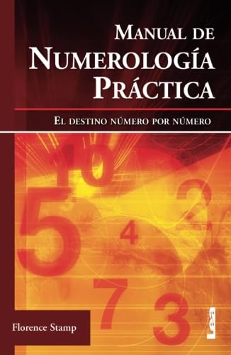 Imagen de archivo de Manual de numerologia practica / Practice Manual Numerology: El Destino Numero Por Numero / Destination Number by Number a la venta por Revaluation Books