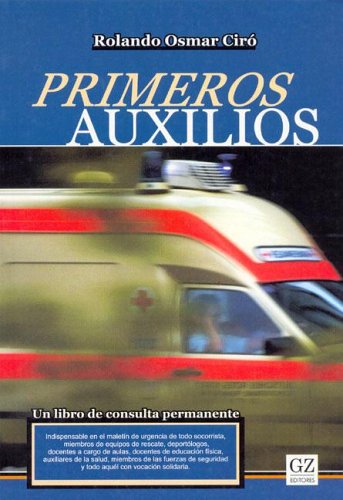 Imagen de archivo de primeros auxilios rolando osmar ciro gzEd. 2005 a la venta por DMBeeBookstore