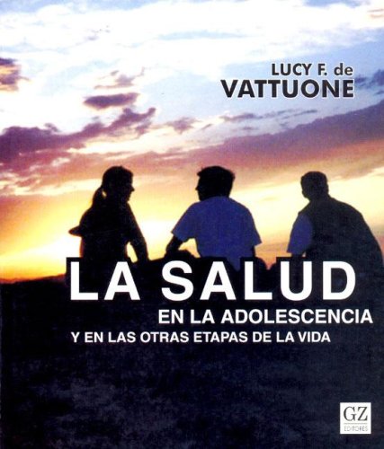 Imagen de archivo de Libro la salud en la adolescencia lucy f de vattuone a la venta por DMBeeBookstore