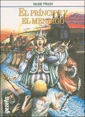 Imagen de archivo de PRINCIPE Y EL MENDIGO, EL (Spanish Edition) a la venta por Iridium_Books