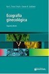 Ecografia ginecologica (Spanish Edition) (9789871259311) by Ilan E. Timor-Tritsch; Steven R. Goldstein