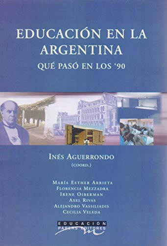 9789871274062: Educacion En La Argentina (Spanish Edition)