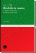 Imagen de archivo de Rendicion de Cuentas - La Justicia Transicional En Perspectiva Historica (Spanish Edition) a la venta por Iridium_Books