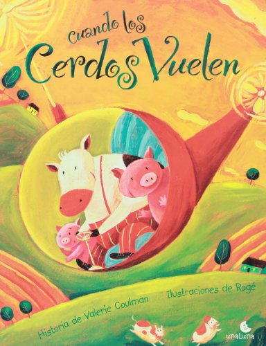 Stock image for Cuando los Cerdos Vuelen for sale by Better World Books