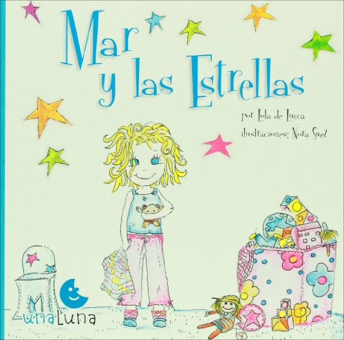 Imagen de archivo de Mar y las estrellas (Spanish Edition) [Board book] by Lola de Lucca a la venta por Iridium_Books