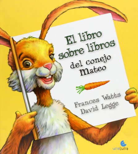 Imagen de archivo de El libro sobre libros del conejo mateo (Spanish Edition) a la venta por MusicMagpie