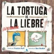 Imagen de archivo de TORTUGA VS LIEBRE, LA REVANCHA (Spanish Edition) a la venta por Better World Books