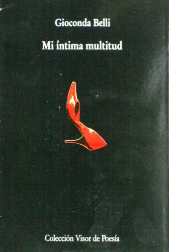 Mi intima multitud (Spanish Edition) (9789871300112) by Gioconda Belli