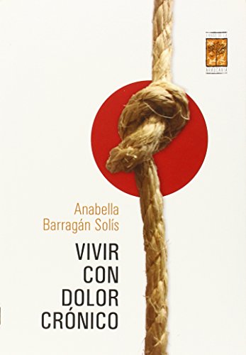 Stock image for VIVIR CON DOLOR CRONICO for sale by KALAMO LIBROS, S.L.