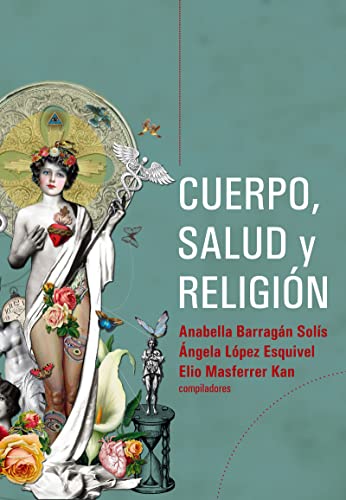 Imagen de archivo de CUERPO, SALUD Y RELIGION a la venta por AG Library