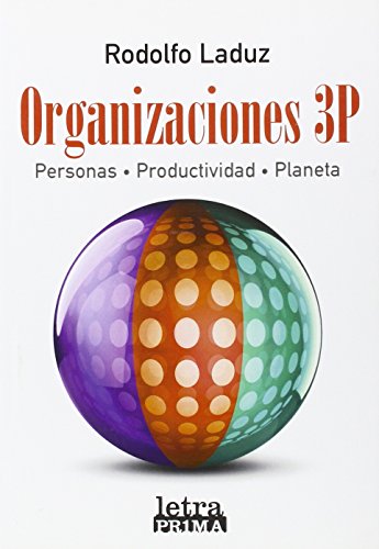 Stock image for Organizaciones 3P: personas, productividad, planeta for sale by AG Library