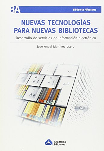 Beispielbild fr Nuevas Tecnologas para Nuevas Bibliotecas : zum Verkauf von Hamelyn