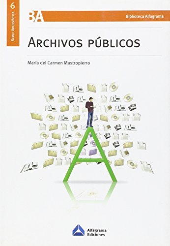 Imagen de archivo de ARCHIVOS PUBLICOS a la venta por CATRIEL LIBROS LATINOAMERICANOS