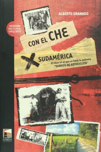 Con el Che por Sudamerica (Spanish Edition) (9789871307142) by Alberto Granado
