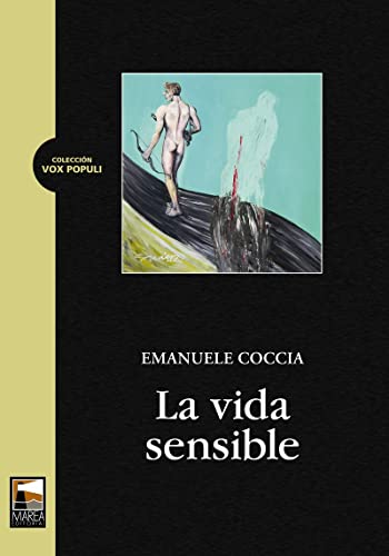 9789871307326: La vida sensible (VOX POPULI)