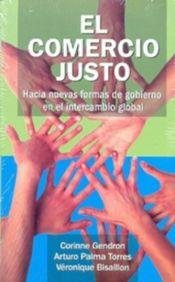 Beispielbild fr Comercio justo, El zum Verkauf von SoferBooks