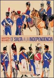 Imagen de archivo de De Salta A La Independencia (rustico) - Boneo Martin (papel) a la venta por Juanpebooks