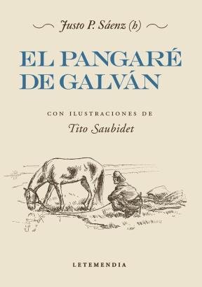 9789871316540: El Pangare De Galvan