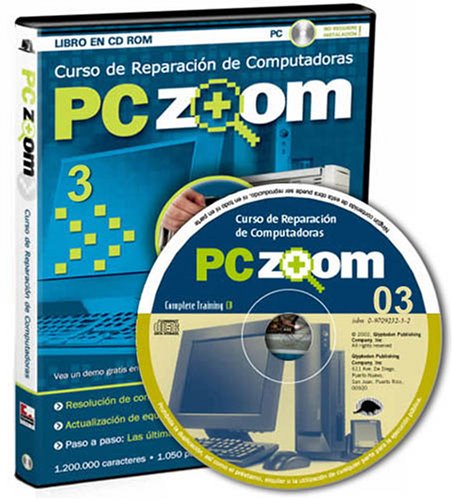 Beispielbild fr PCZoom 3. Curso de Reparacion de Computadoras. (Spanish Edition) zum Verkauf von Iridium_Books