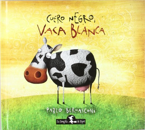 Stock image for Cuero negro, Vaca Blanca for sale by medimops