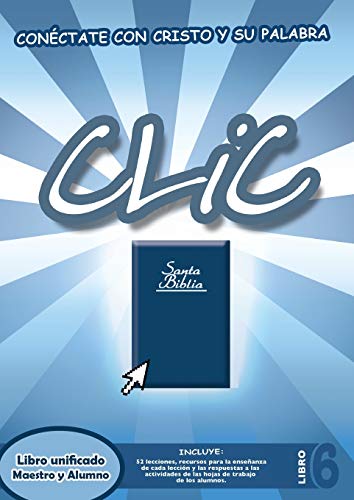 Stock image for CLIC, Libro 6 (unificado) (Spanish Edition) for sale by SecondSale