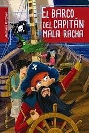 9789871343980: El barco del capitn Mala Racha