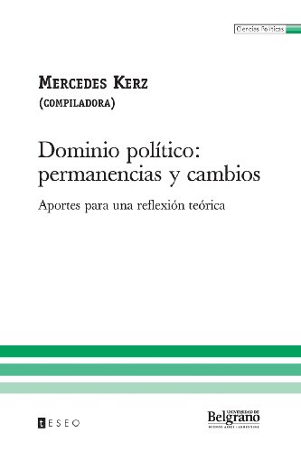 Stock image for Dominio Poltico: Permanencias Y Cambios: Aportes Para Una Reflexin Terica (Spanish Edition) for sale by Lucky's Textbooks