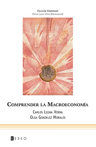 9789871354511: Comprender la Macroeconoma (Spanish Edition)