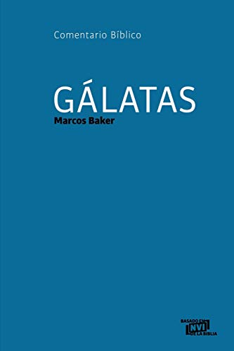 Beispielbild fr Glatas: Comentario Bblico -Language: spanish zum Verkauf von GreatBookPrices