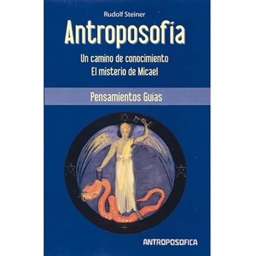 Stock image for Libro Antroposof a Un Camino De Conocimiento - Antroposofica for sale by Libros del Mundo