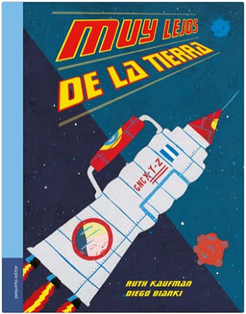 Beispielbild fr Muy Lejos De La Tierra [ilustrado] - Kaufman Ruth / Bianki zum Verkauf von Juanpebooks