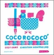 Stock image for Cocorococo - Didi Grau / Christian Montenegro for sale by Libros del Mundo