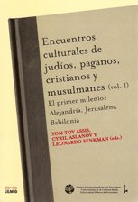 9789871382149: ENCUENTROS CULTURALES DE JUDIOS, PAGANOS, CRISTIANOS Y MUSULMANES (Spanish Edition)
