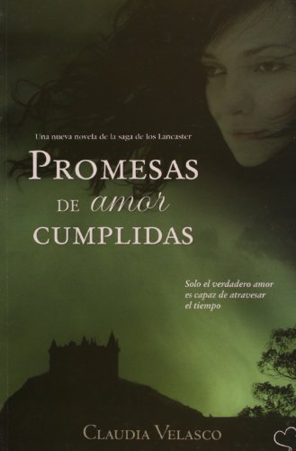 9789871405077: Promesas De Amor Cumplidas