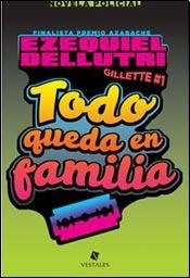 9789871405664: Todo queda en familia