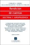 Stock image for Rendici n De Cuentas, De Ceriani, Patricia, Ghersi, Carlos A., Weingarten, Celia. Editorial Cathedra Jur dica, Tapa Blanda En Espa ol, 2008 for sale by Libros del Mundo