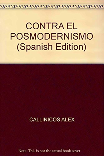 Imagen de archivo de contra el posmodernismo callinicos a a la venta por DMBeeBookstore