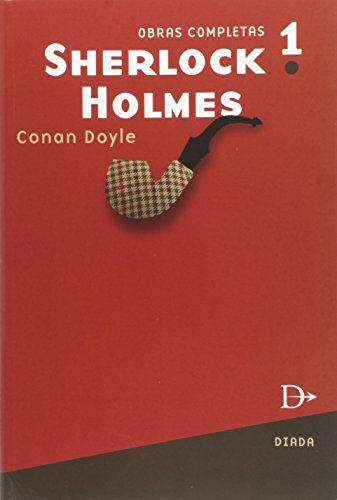 Sherlock Holmes 1 - Obras Completas (9789871427017) by Arthur Conan Doyle